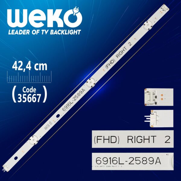 49 V16 ART3 2589 REV3.1 2 - 6916L-2589A (FHD) RIGHT 2 - 42.4 CM 3 LEDLİ - (WK-1146) (K0)