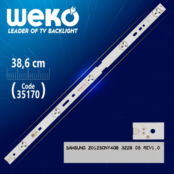 SAMSUNG 2012SONY40A 3228 05 REV1.0 - A TYPE - 38.6 CM 5 LEDLİ - (WK-260) (K0)