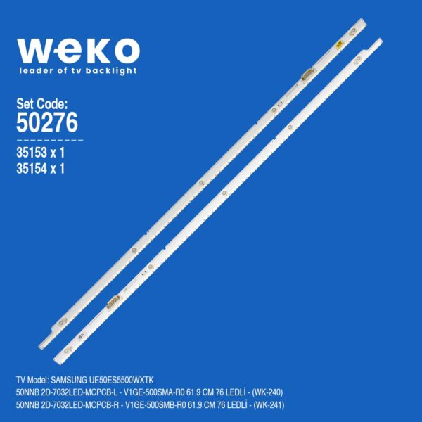 WKSET-5276 35153X1 35154X1 50NNB 2D-7032LED-MCPCB 2 ADET LED BAR (K0)