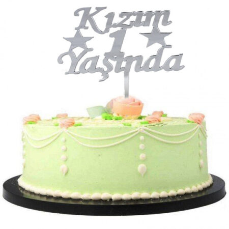 Kızım 1 Yaşında İlk Yaş Doğum Günü Partisi Pleksi Pasta Süsü Gümüş Renk (4172)