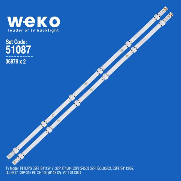 6087 36879X2 GJ-2K17 CSP-315 PITCH 109 01T38-1 2 ADET LED BAR