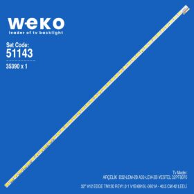 6143 35390X1 32 V12 EDGE TM120 REV1.0 1 V1B 1 ADET LED BAR (42LED)