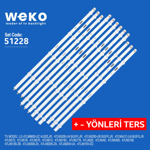 6228 35729X3 35751X3 35752X3 35753X3 LED 47LA620S + VE - YÖNLERİ TERS  12 ADET LED BAR