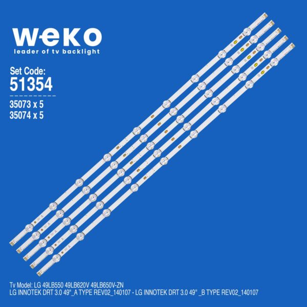 6354 35073X5 35074X5 LG INNOTEK DRT 3.0 49 A/B TYPE BİRLEŞTİRİLMİŞ LED KODU 102,5 CM  5 ADET LED BAR