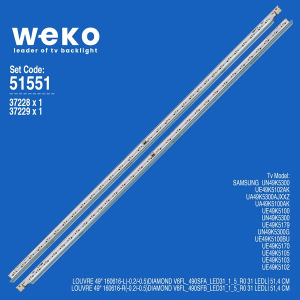 6551 37228X1 37229X1 LOUVRE 49 160616/ V6FL_490SF 2 ADET LED BAR (31LED)