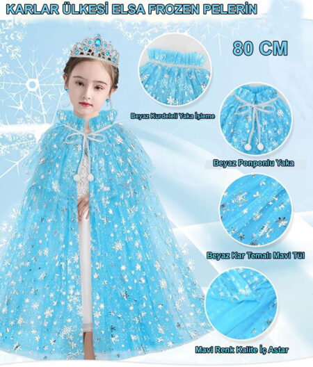 Karlar Ülkesi Elsa Frozen Mavi Pelerin – 80 cm Kar Desenli Çocuk Pelerini ( Taç Hariç ) (4172)