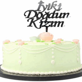 İyiki Doğdun Kızım Yazılı Doğum Günü Partisi Pleksi Pasta Süsü Gümüş Renk